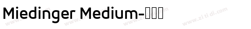 Miedinger Medium字体转换